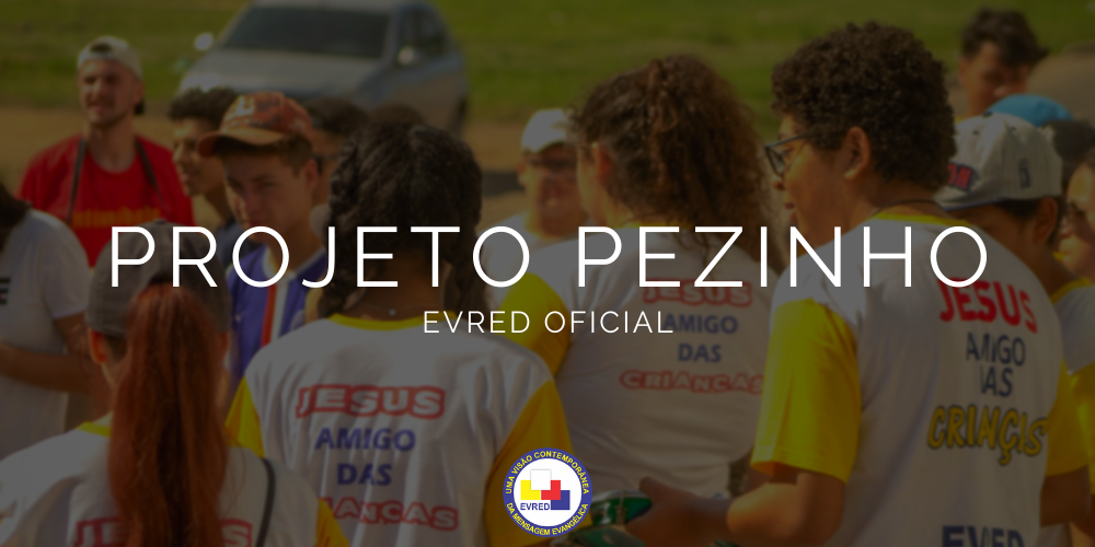 Banner - Projeto Pezinho | EVRED
